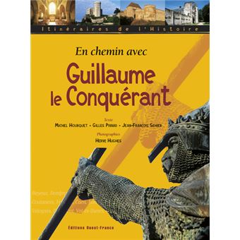 En chemin avec Guillaume le Conquérant (en coédition avec la FFRP) - 1