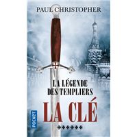 La Légende des Templiers - tome 6 La clé