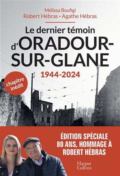 Le dernier témoin d'Oradour-sur-Glane - 1