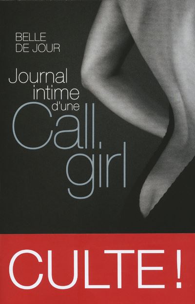 Journal intime d'une call-girl - broché - Belle De Jour, Laura