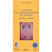 La fin de l'occidentalisation du monde