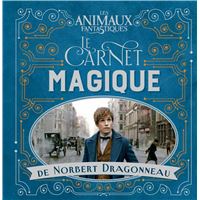 Le carnet magique de Norbert Dragonneau