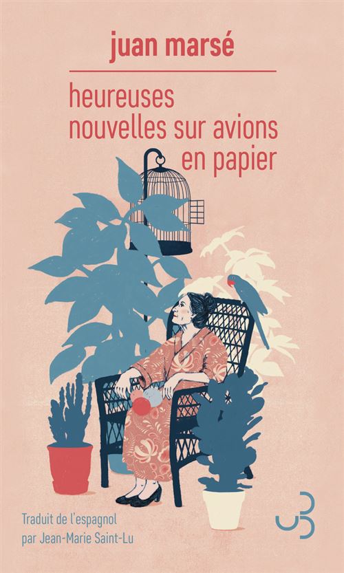 Heureuses nouvelles sur avions en papier - Juan Marsé - broché