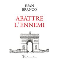 Abattre l'ennemi
