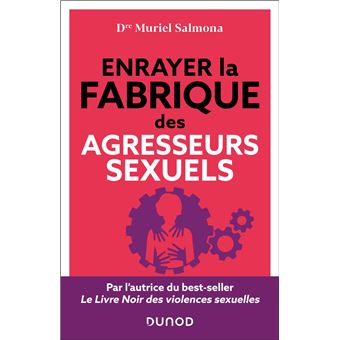 Enrayer la fabrique des agresseurs sexuels - 1