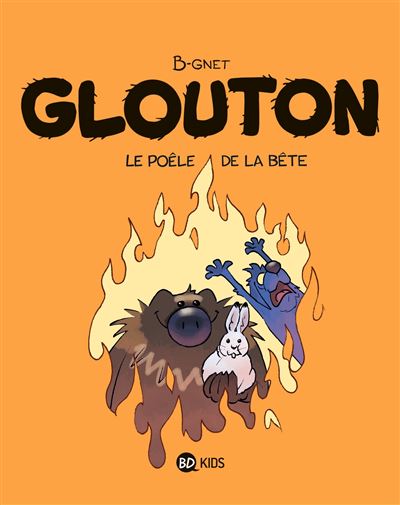 Glouton - Tome 06 - Le Poêle de la bête