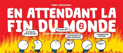 En attendant la fin du monde