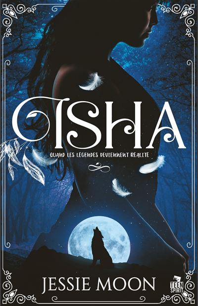 Isha - Jessie Moon - Teen Spirit - broché - Roman
