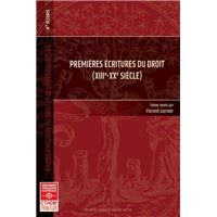 Premières écritures du droit (XIIIe-XXe siècle)
