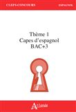 CAPES d'Espagnol Bac +3 Thème 1