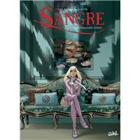 Sangre T02 - Fesolggio l'Inexorable Fâcheux