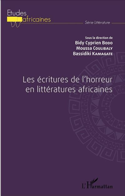 Les ecritures de l'horreur en litteratures africaines