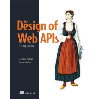 The Design of Web APIs, Second Edition - 1
