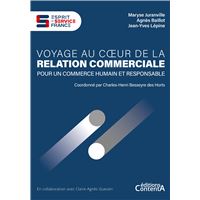 Voyage au coeur de la relation commerciale