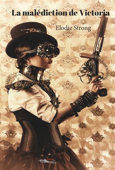 La malédiction de Victoria - Elodie Strong - broché