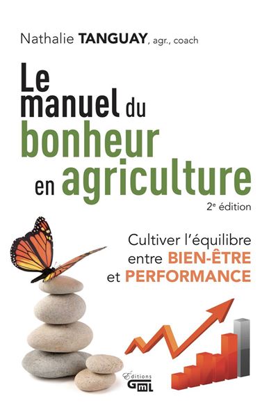 Le manuel du bonheur en agriculture - Nathalie Tanguay (2025)