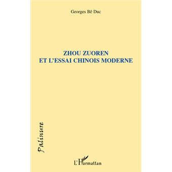 Zhou Zuoren et l'essai chinois moderne - 1