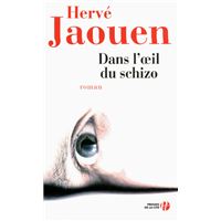 Dans l'oeil du Schizo