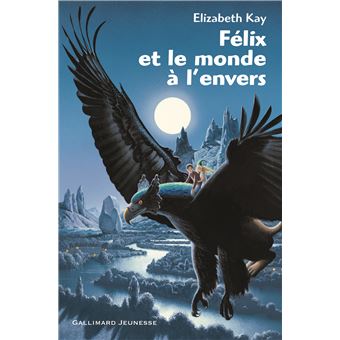 Félix et le monde à l'envers - 1