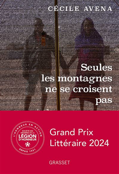 Seules les montagnes ne se croisent pas - Cécile Avena - broché
