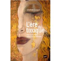 L'ère du toxique