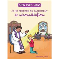 Dieu avec nous - Je me prépare au sacrement de la réconciliation