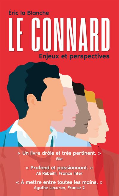 Le connard - Enjeux et perspectives - Eric La Blanche - Michel Lafon Poche - Poche - Anthologie