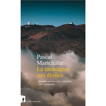 LA MONTAGNE AUX ETOILES ENQUETE SUR LES TERRES CONTESTEES - 1