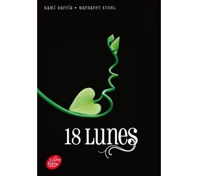 Saga Sublimes Créatures - Tome 3 - 18 Lunes - Luc Rigoureau - Poche