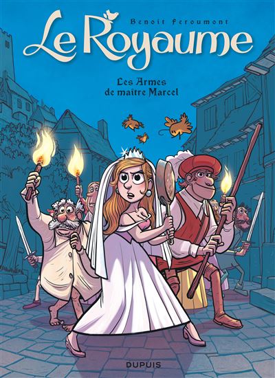Le Royaume - tome 5  - Les Armes de maître Marcel