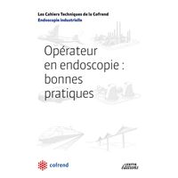 Opérateur en endoscopie : bonnes pratiques