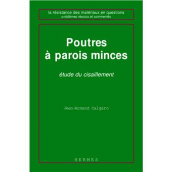 Poutres à parois minces : étude du cisaillement