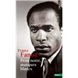 Peau noire masques blancs Poche Frantz Fanon Achat Livre