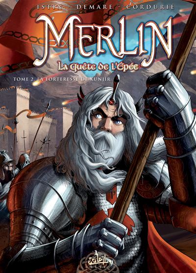 Merlin la quête de l'épée T02 - Nicolas Demare - cartonné