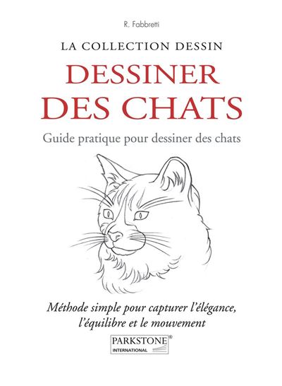 Dessiner des chats. Guide pratique - Roberto Fabbretti (2026)