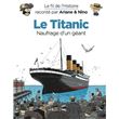Le fil de l'Histoire raconté par Ariane & Nino - Le Titanic