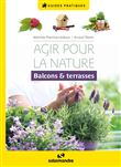 Agir pour la nature, balcons et terrasses