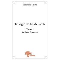 Trilogie de fin de siècle