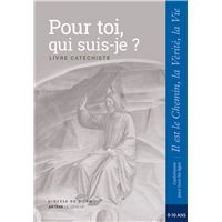 Pour toi, qui suis-je ? - Catéchiste - CM1
