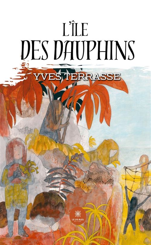 L'île des dauphins - Yves Terrasse - broché