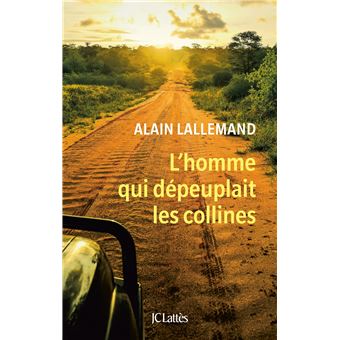 L'homme qui dépeuplait les collines - 1