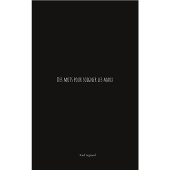 Des mots pour soigner les maux - 1