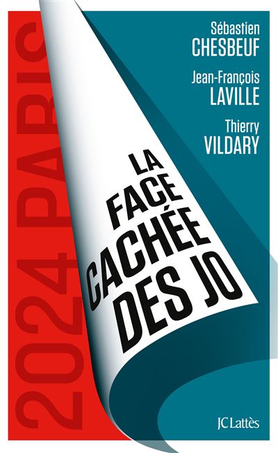 La face cachée des JO - Sébastien Chesbeuf, Thierry Vildary, Jean-François Laville (2024)