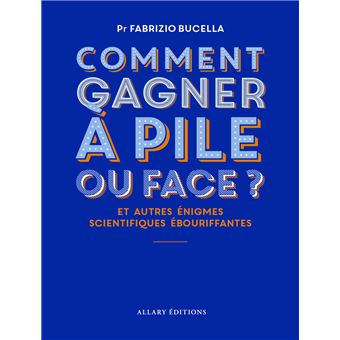 Comment gagner à pile ou face ? - 1