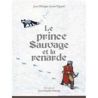 Le prince Sauvage et la renarde - 1