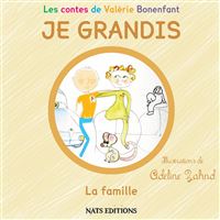 JE GRANDIS La famille