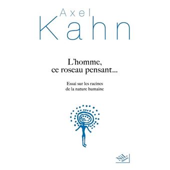 L'homme, ce roseau pensant... - 1