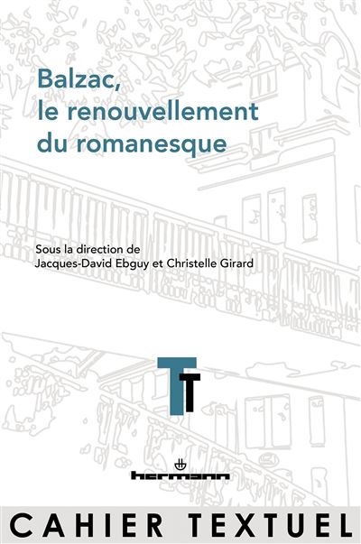 Balzac, le renouvellement du romanesque - Jacques-David Ebguy - broché