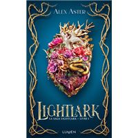 Lightlark - Tome 1 : La Saga Lightlark - Livre 1 Lightlark