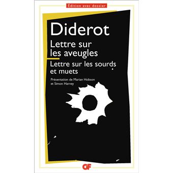 Lettre sur les aveugles à l'usage de ceux qui voient - Lettre sur les sourds et les muets à l'usage de ceux qui entendent et qui parlent - 1